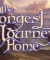 The Longest Journey Home (Заморожена)
