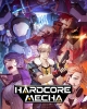 Hardcore Mecha