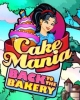 Cake Mania: Back to the Bakery
