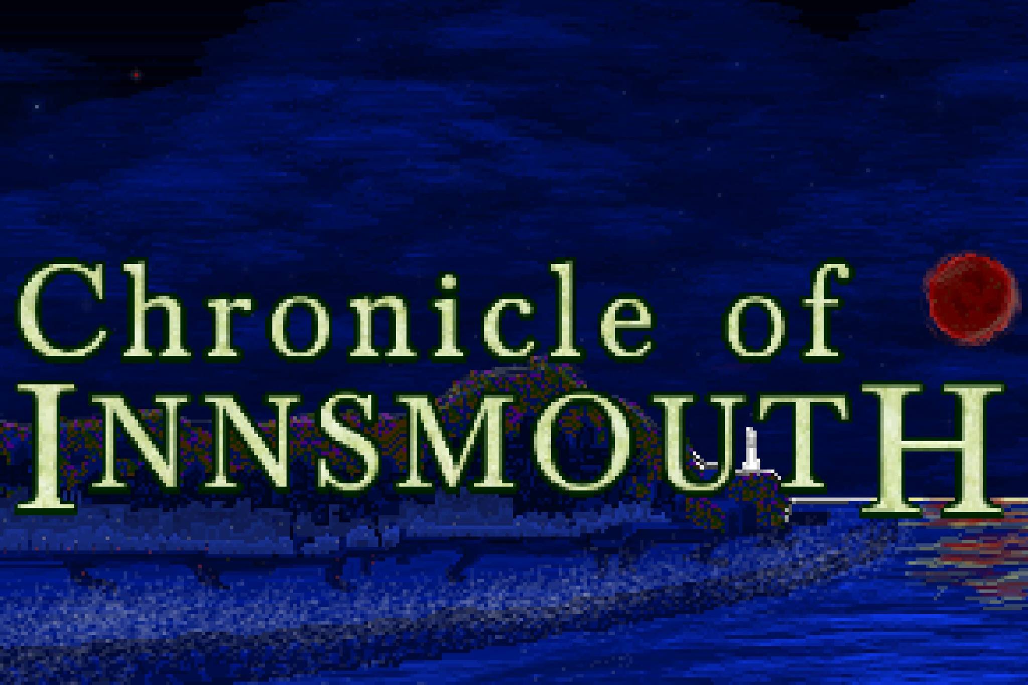 Chronicle of Innsmouth