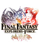 Final Fantasy: Explorers Force