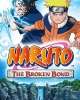 Naruto: The Broken Bond