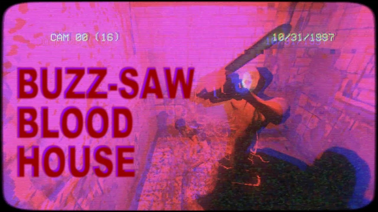 Buzz-Saw Blood House