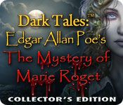 Dark Tales: Edgar Allan Poe's The Mystery of Marie Roget