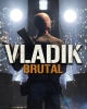 Vladik Brutal