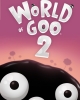 World of Goo 2