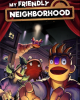 My Friendly Neighborhood