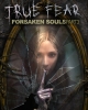 True Fear: Forsaken Souls Part 3