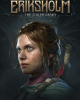 Eriksholm: The Stolen Dream
