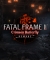 Fatal Frame 2 Remake