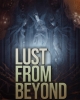 Lust from Beyond
