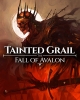Tainted Grail: The Fall of Avalon