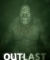 Outlast