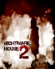 Nightmare House 2