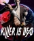 Killer is Dead