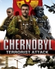 Chernobyl: Terrorist Attack