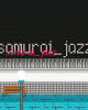 Samurai Jazz